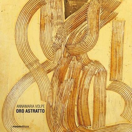 Oro astratto - Anna M. Volpe - copertina