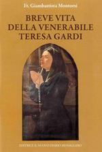 Breve vita della venerabile Teresa Gardi