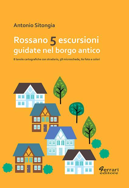 Cinque escursioni guidate nel borgo antico - Antonio Sitongia - copertina