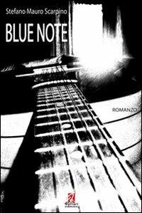 Blue note - Stefano M. Scarpino - copertina