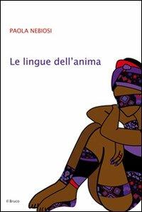 Le lingue dell'anima - Paola Nebiosi - copertina