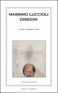 Massimo Luccioli. Disegni. Ediz. illustrata - copertina