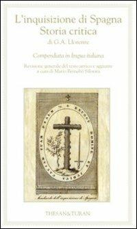 L' inquisizione di Spagna. Storia critica di G. A. Llorente. Compendiata in lingua italiana - copertina