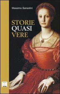 Storie quasi vere - Massimo Sansolini - copertina