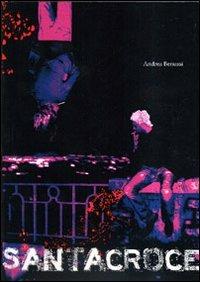 Santacroce - Andrea Benussi - copertina