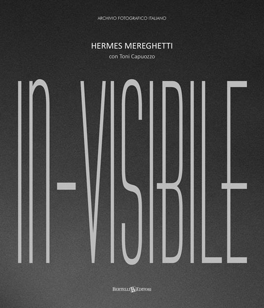 In-visibile. Ediz. illustrata - Hermes Mereghetti - copertina