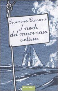 I nodi del marinaio velista - Severino Cassone - copertina