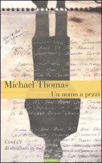 Un uomo a pezzi - Michel Thomas - copertina