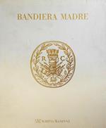 Bandiera madre. I tre colori della vita
