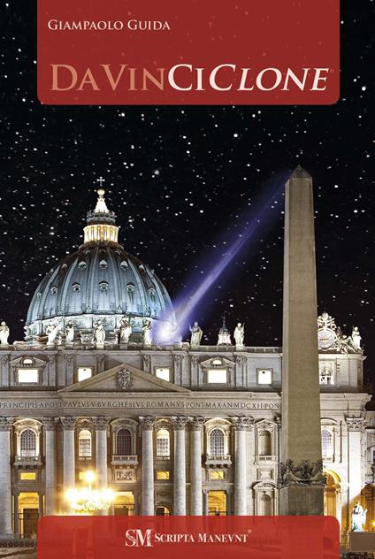 DaVinciClone. Il segreto di Leonangelo - Giampaolo Guida - copertina