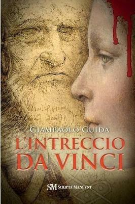 L'intreccio da Vinci - Giampaolo Guida - copertina
