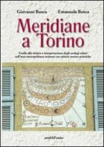 Meridiane a Torino. Ediz. illustrata