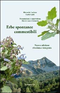 Erbe spontanee commestibili - Riccardo Luciano,Carlo Gatti - copertina