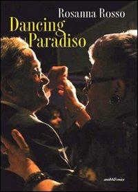 Dancing paradiso - Rosanna Rosso - copertina