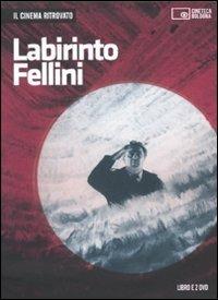 Labirinto Fellini