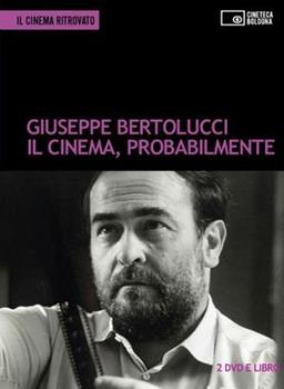 Libro Il cinema, probabilmente. DVD. Con libro Giuseppe Bertolucci