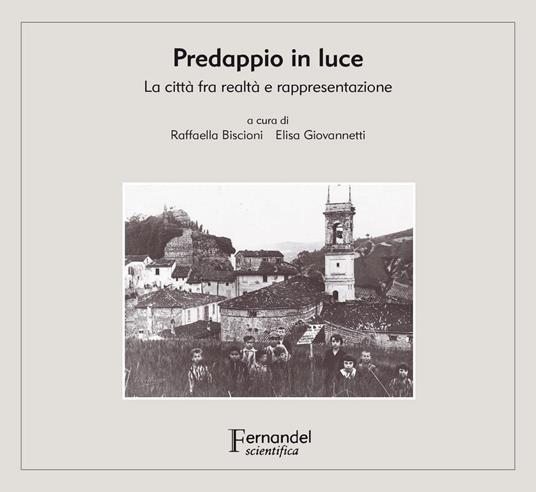 Predappio in luce. La città fra realtà e rappresentazione. Ediz. illustrata - copertina
