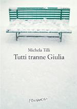 Tutti tranne Giulia