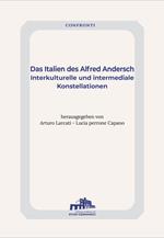 Das Italien des Alfred Andersch. Interkulturelle und intermediale Konstellationen