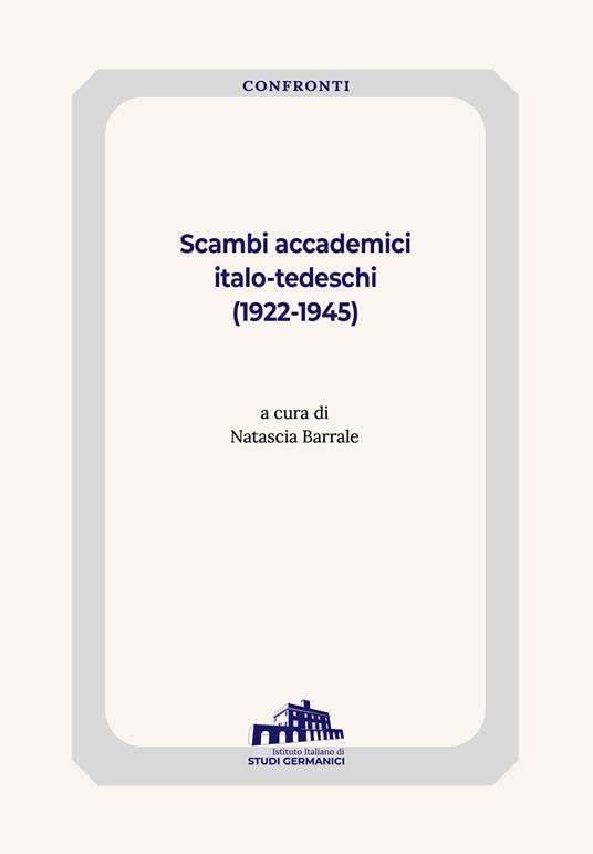 Scambi accademici italo-tedeschi (1922-1945) - copertina
