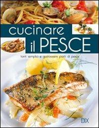 Cucinare il pesce - copertina