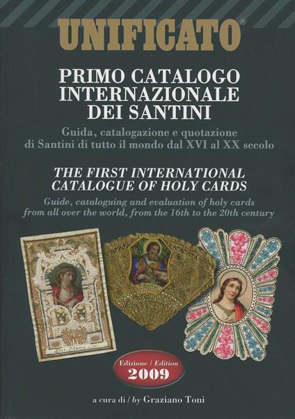 Primo catalogo internazionale dei santini. Ediz. italiana e inglese - Graziano Toni - copertina