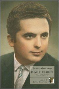Come io ricordo (As I remember) - Achille Garritano - copertina