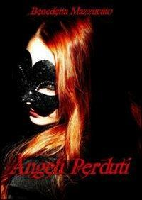Angeli perduti - Benedetta Mazzucato - copertina