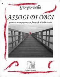 Assoli di oboi - Giorgio Bolla - copertina