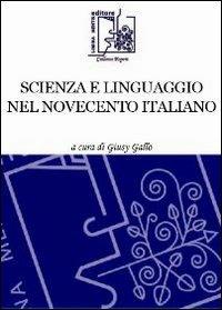 Scienza e linguaggio nel Novecento italiano - copertina