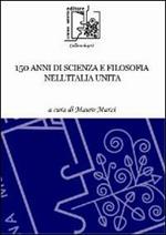 150 anni di scienza e filosofia nell'Italia unita