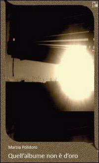 Quest'albume non è d'oro - Marzia Polidoro - copertina