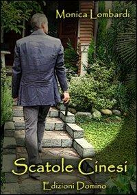 Scatole cinesi - Monica Lombardi - copertina