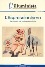L'illuminista vol. 37-38-39: L'espressionismo. Letteratura italiana e altro