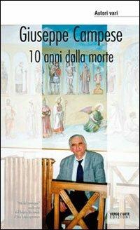 Giuseppe Campese. 10 Anni dalla morte - copertina