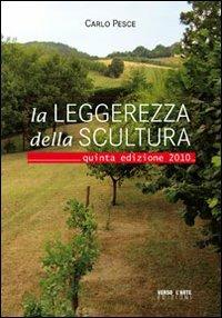 La laggerezza della scultura - Carlo Pesce - copertina