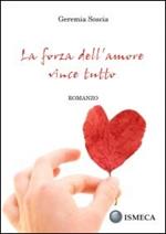 La forza dell'amore vince tutto