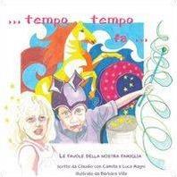 Tempo, tempo fa.... Ediz. illustrata - Claudio Magni - 3