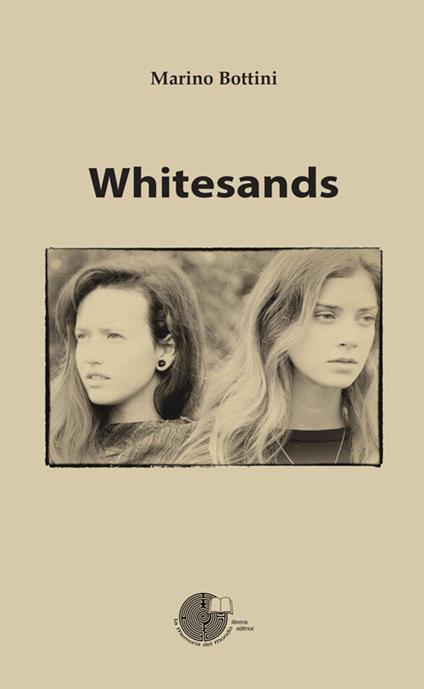 Whitesands. Ediz. italiana - Marino Bottini - copertina