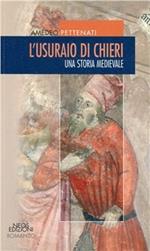 L' usuraio di Chieri. Una storia Medievale