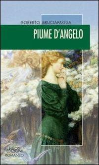 Piume d'angelo - Roberto Bruciapaglia - copertina