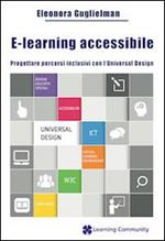E-learning accessibile. Progettare percorsi inclusivi con l'Universal Design