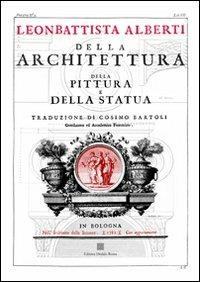 Della architettura, della pittura e della statua (rist. anast. Bologna, 1782) - Leon Battista Alberti - copertina