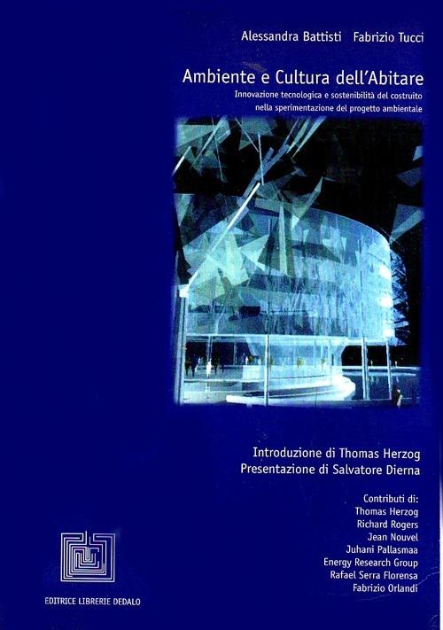 Ambiente e cultura dell'abitare - Alessandra Battisti,Fabrizio Tucci - copertina