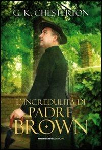 L'incredulità di padre Brown - Gilbert Keith Chesterton - copertina