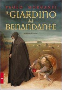 Il giardino del benandante - Paolo Morganti - copertina