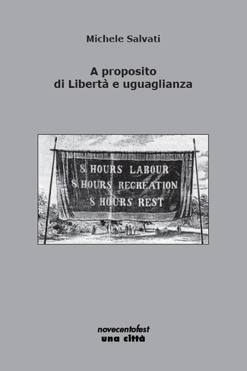 A proposito di libertà e uguaglianza - Michele Salvati - copertina