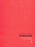 Ricreazioni. Galassie dell'immaginario postmoderno