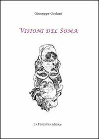 Visioni del Soma - Giuseppe Gorlani - copertina