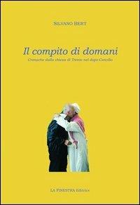 Il compito di domani - Silvano Bert - copertina